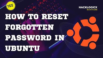 How to Reset Forgotten Password in Ubuntu / Linux