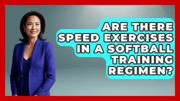 Are There Speed Exercises in a Softball Training Regimen? | Softball Basics and Beyond News
