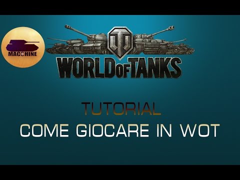 Video: Come Si Gioca A World Of Tanks