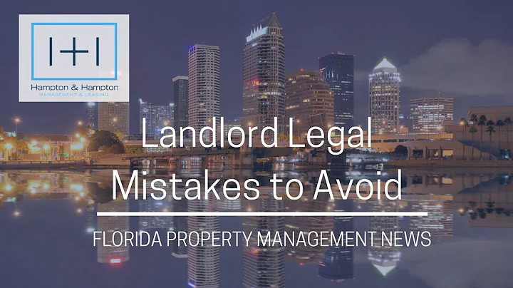 Landlord Legal Mistakes to Avoid in Florida – Lakeland Property Management Tips
