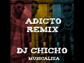 Tainy, Anuel AA, Ozuna - Adicto REMIX - DJ CHICHO MUSICALIZA