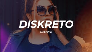 Rmand - Diskreto (Letra/Lyrics)
