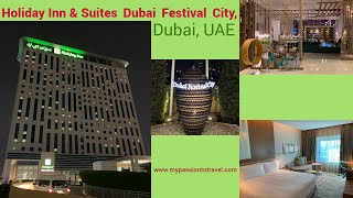 Holiday Inn & Suites Dubai Festival City, Dubai, UAE
