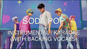 Soda Pop - Saja Boys (KPop Demon Hunters) - Instrumental Karaoke with Backing Vocals (LYRICS) Soda Pop - Saja Boys (KPop Demon Hunters) - Instrumental Karaoke with Backing Vocals (LYRICS)