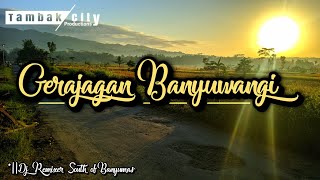 Gerajagan Banyuwangi ||Dj slow bass Remix • Enak buat santuy Viral Terbaru||