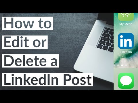  Update  How to Edit or Delete a LinkedIn Post in 2021