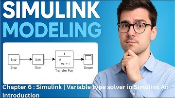 Simulink | Variable type solver in Simulink Ań introduction | Chapter 6