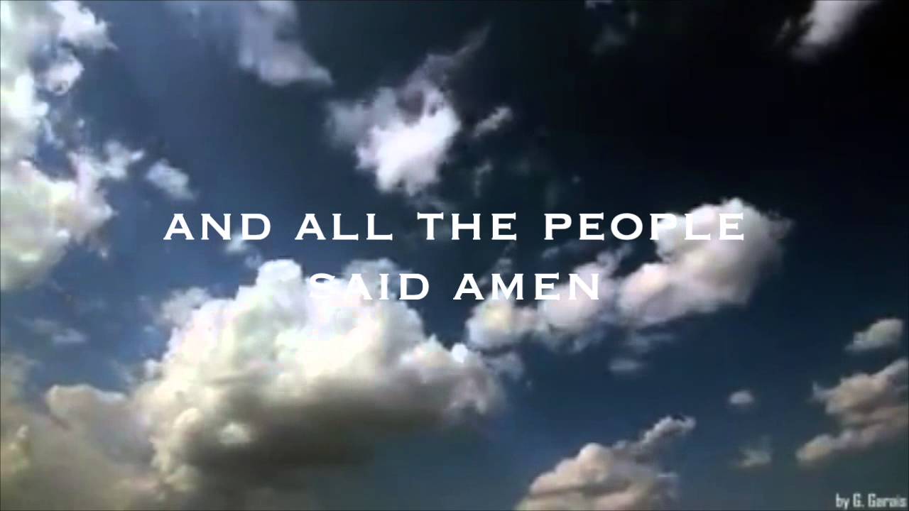 All The People Said Amen, Matt Maher (Lyrics)