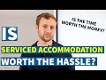 Is Serviced Accommodation worth the hassle? | Property