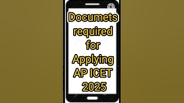 Documents required for Applying AP ICET 2025