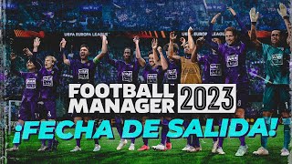 ¡YA SABEMOS CUANDO SALE FOOTBALL MANAGER 2023!