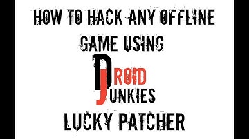 How To Hack Offline Games Using Lucky Patcher