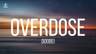 Watch Doobie Overdose video