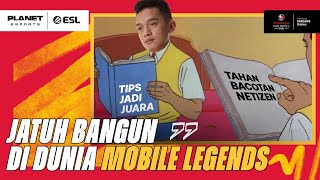 JATUH BANGUN ONIC BUTSSS, CW, DAN YEB DI DUNIA MOBILE LEGENDS | PLANET ESPORTS X ESL : ZERO TO HERO