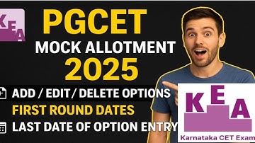 KEA PGCET Mock Allotment 2025 | Options Entry Add/Edit/Delete & 1st Round Dates | Choice selection