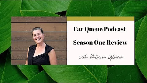 Far Queue Season 1 Review Episode 20 Patricia Glea...