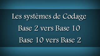 Infor/ 1er année ST / les système de codage / système binaire (base 2) et système décimal (base 10)