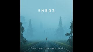 Embrz - If You Can'T Sleep