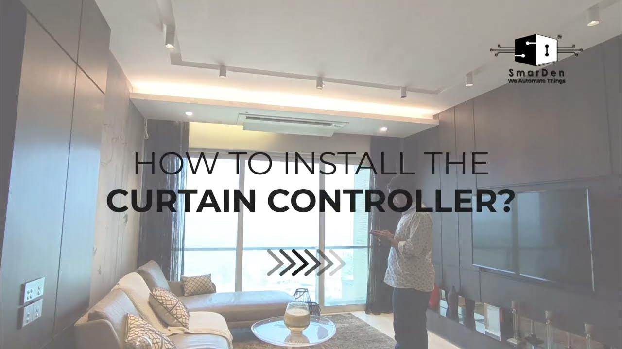 Install a Curtain Controller with these tips SmarDen Home