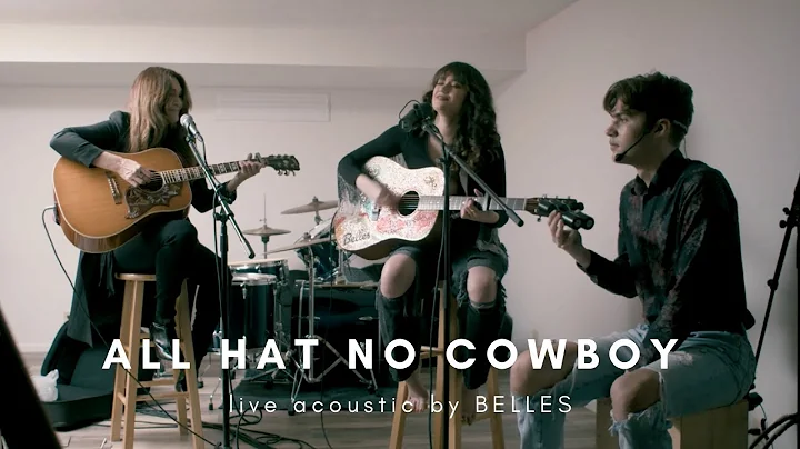 All Hat No Cowboy by Belles, live acoustic