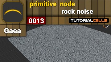 0013. primitives node ( rock noise node ) in Gaea