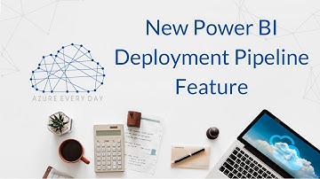 New Power BI Deployment Pipeline Feature