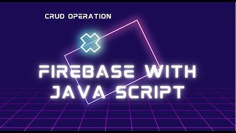 Java script with firebase, #firebase #javascript