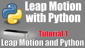 Setting Up Leap Motion with Python - Leap Motion and Python: Tutorial 1