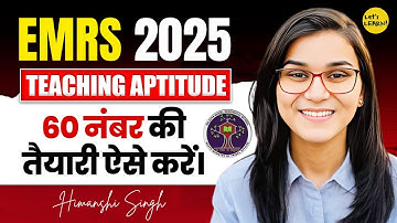 EMRS Teacher Vacancy 2025 - Teaching Aptitude Syllabus and Batch by Himanshi Singh
