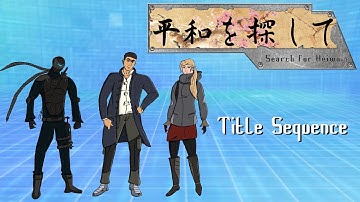 Search for Heiwa - Title Sequence (Senior Animation Project)