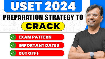USET 2024 | Exam Pattern, Exam Dates, CutOff & Eligibility | USET Latest Update By GP Sir