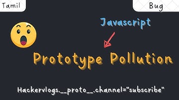 Prototype pollution | Basic Explanation | Javascript | hackervlogs