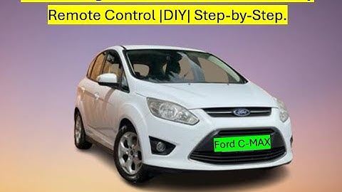 Ford C-Max 2013 Key Fob Programming | Easy DIY Step-by-Step Guide