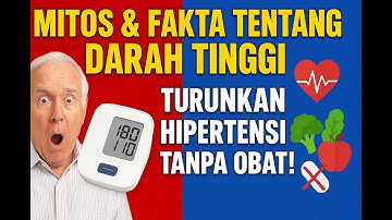 TONTON INI JIKA HIPERTENSI INGIN SEMBUH! Cara Ampuh Turunkan Tekanan Darah Tinggi TANPA OBAT