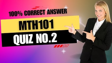 Mth101 Quiz No 2  Solution Fall 2024 | mth101 quiz no 2 solution fall 2024 | 100% correct answer