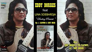 DEDDY DORES & PLAYBOYS BAND feat LINA SOEBARDJA -' DINDING PEMISAH ' 1984 - BEST ARCHIVES COLLECTION