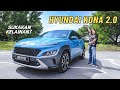 Kereta Buatan Korea dengan Rasa Continental | Car Review: 2022 Hyundai Kona Active 2.0L