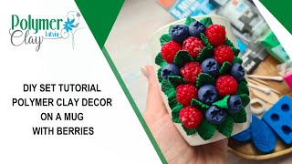 DIY set tutorial  polymer clay decor on a mug with berries #polymerclay