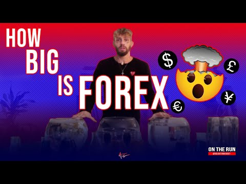 On The Run! – How Big Is Forex? – Episode 17