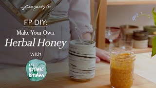 DIY Herbal Infused Honey with Kosmic Kitchen