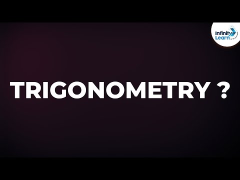 What is Trigonometry? | Introduction to Trigonometry | Infinity Learn