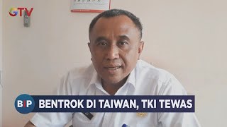 BIKIN MALU! Kelompok Silat di Taiwan Bentrok, 1 TKI Asal Trenggalek Tewas - BIP 07/09