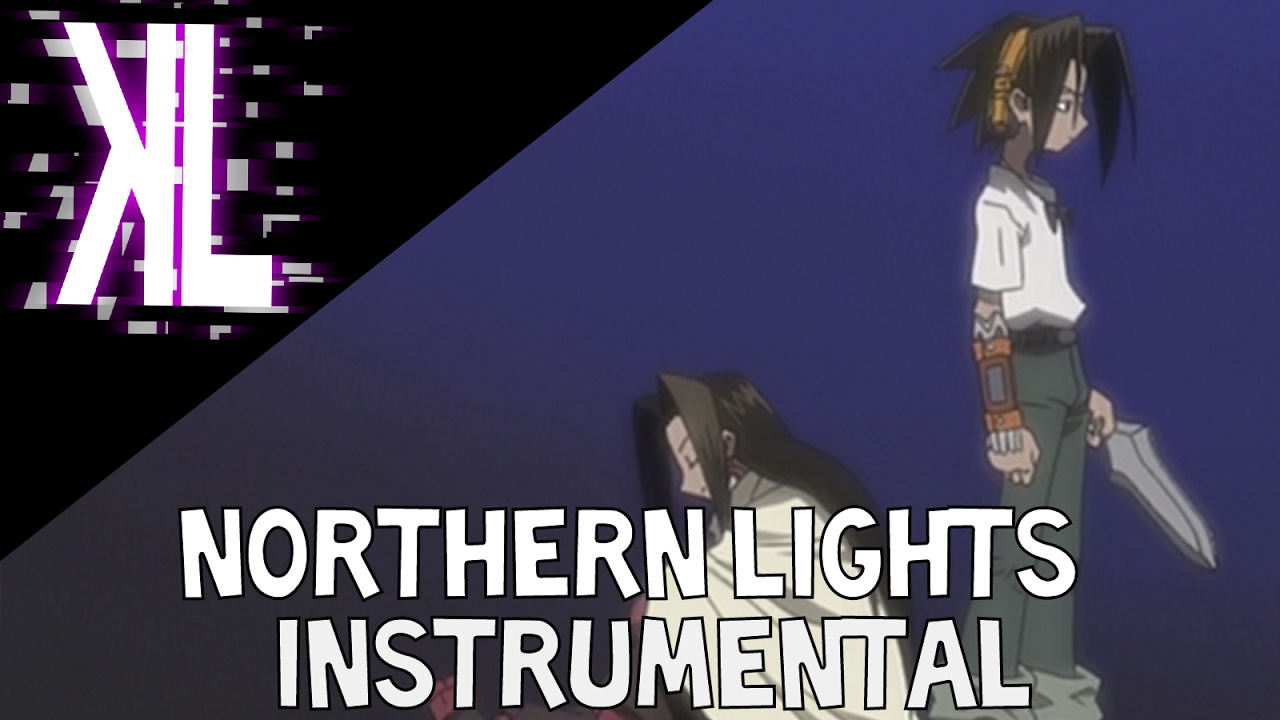 Shaman King Opening 2 - Northern Lights - Full Instrumental (without back vocals)