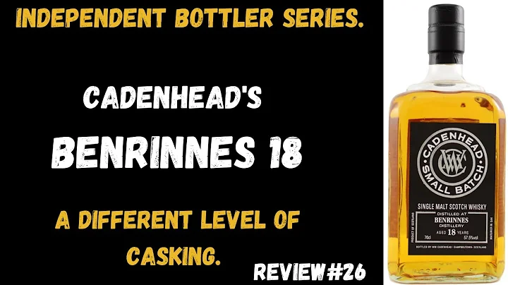 Independent Bottler Friday. Cadenhead Benrinnes 18...
