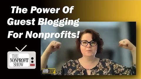 Beyond the Blog: Guest Posts, AI Tools, and Digital Strategy for Nonprofits