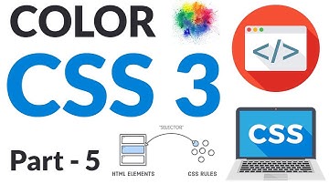 CSS 3 - Colors - Web Designing Series - Part 5