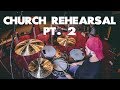 Church Rehearsal - Drums (pt. 2)