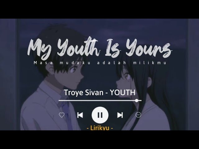 YOUTH - Troye Sivan 'Slowed' (Lyrics Terjemahan) And when the lights start flashing like... class=