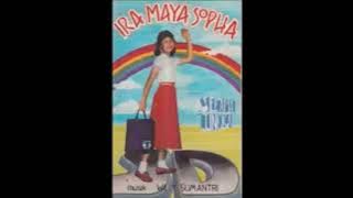 Ira Maya Sopha - Bahagia Milikku (~1981)