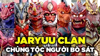 BOUKENGER - Chủng Tộc Người Bò Sát Jaryuu